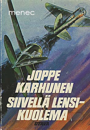Karhunen, Joppe - Siivellä lensi – kuolema 