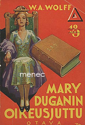 Wolff, W. A. - Mary Duganin oikeusjuttu 