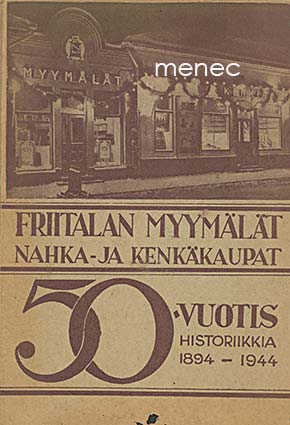 Raevuori, Yrjö - Friitalan myymälät 1894-1944 