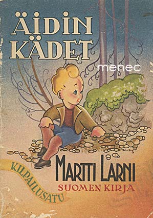 Larni, Martti - Äidin kädet 
