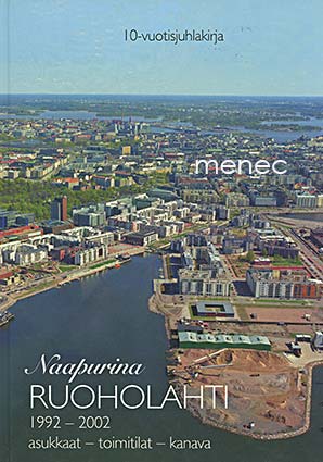 Naapurina Ruoholahti 1992-2002 