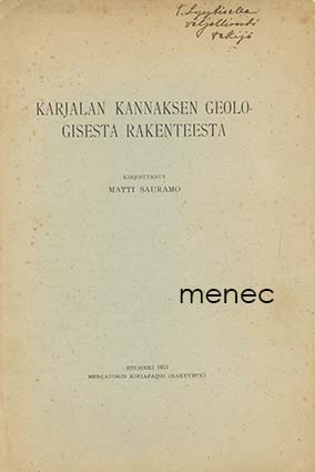 Sauramo, Matti - Karjalan kannaksen geologisesta rakenteesta 