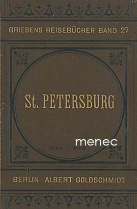 St. Petersburg. Praktisches Reisehandbuch 