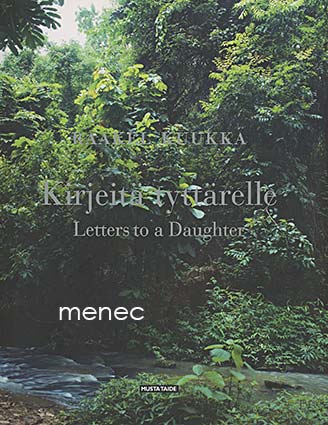 Kuukka, Raakel - Kirjeitä tyttärelle 