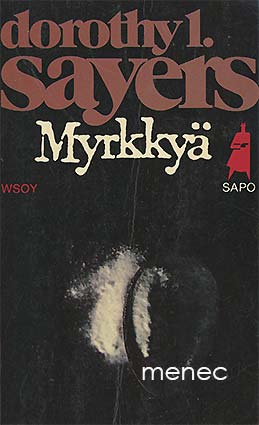 Sayers, Dorothy L. - Myrkkyä 