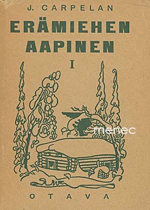 Carpelan, J. - Erämiehen aapinen I 
