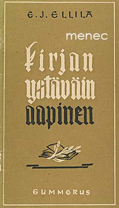 Ellilä, E. J. - Kirjanystävän aapinen 