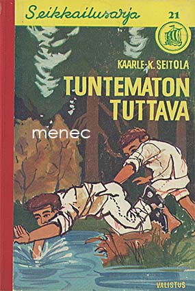 Seitola, Kaarle-K. - Tuntematon tuttava 