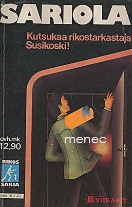 Sariola, Mauri - Kutsukaa rikostarkastaja Susikoski! 