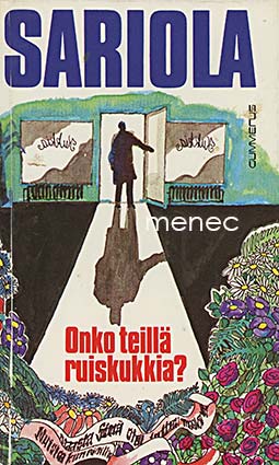 Sariola, Mauri - Onko teillä ruiskukkia? 