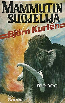 Kurtén, Björn - Mammutin suojelija 