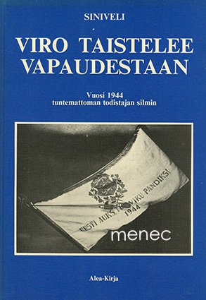 Siniveli - Viro taistelee vapaudestaan 