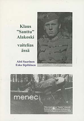 Saarinen, Ahti & Sipiläinen, Esko - Klaus 'Santtu' Alakoski 