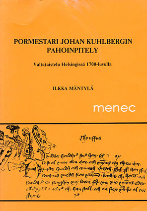 Mäntylä, Ilkka - Pormestari Johan Kuhlbergin pahoinpitely 