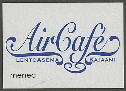Tulitikkuetiketti, Kajaanin lentoasema 