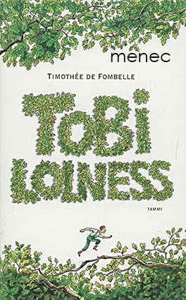 Fombelle, Timothée de - Tobi Lolness 