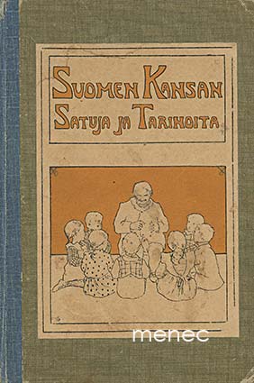Salmelainen, Eero - Suomen kansan satuja ja tarinoita. I–III 