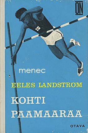 Landström, Eeles - Kohti päämäärää 