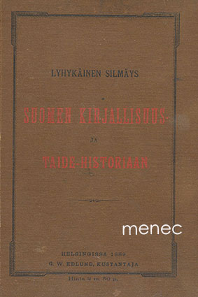 Lyhykäinen silmäys Suomen kirjallisuus- ja taide-historiaan 