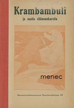Krambambuli ja muita eläinsankareita 
