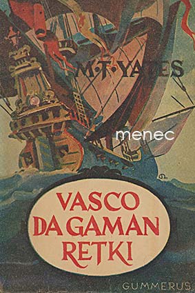 Yates, M. T. - Vasco da Gaman retki 