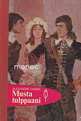 Dumas, Alexandre - Musta tulppaani 