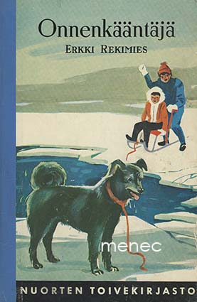 Rekimies, Erkki - Onnenkääntäjä 