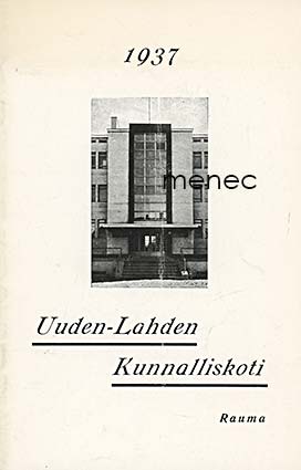 Uuden-Lahden Kunnalliskoti 1937. Rauma 
