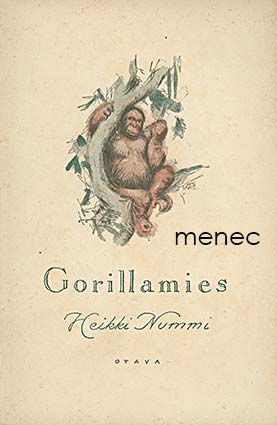 Nummi, Heikki - Gorillamies 