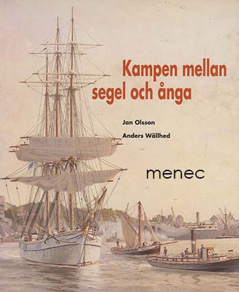 Wällhed, Anders - Kampen mellan segel och ånga 
