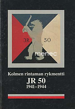 Kolmen rintaman rykmentti JR 50 1941-1944 