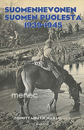 Suomenhevonen Suomen puolesta 1939-1945 