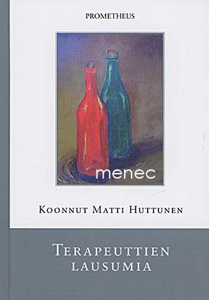 Huttunen, Matti - Terapeuttien lausumia 