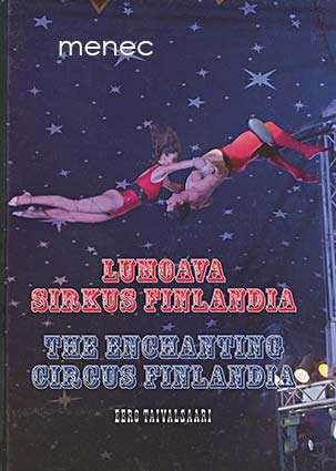 Taivalsaari, Eero - Lumoava Sirkus Finlandia 