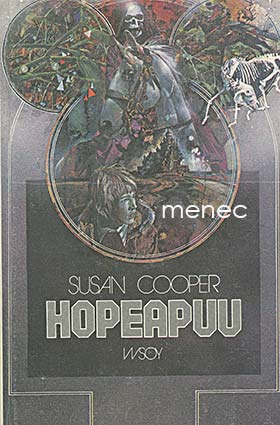 Cooper, Susan - Hopeapuu 