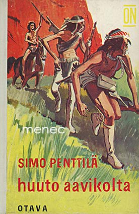 Penttilä, Simo - Huuto aavikolta 