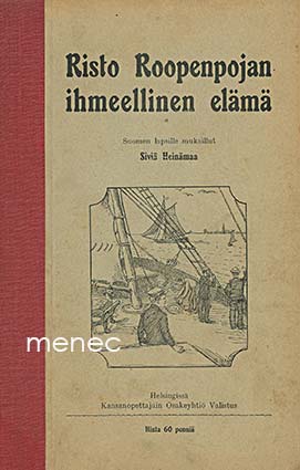 Heinämaa, Siviä - Risto Roopenpojan ihmeellinen elämä 
