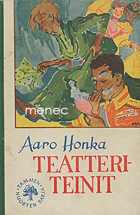 Honka, Aaro - Teatteriteinit 