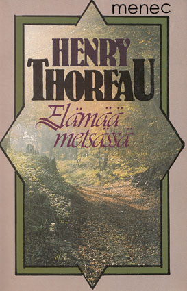 Thoreau, Henry - Elämää metsässä 