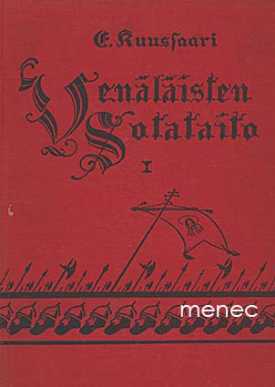 Kuussaari, Eero - Venäläisten sotataito 