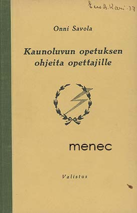 Savola, Onni - Kaunoluvun opetuksen ohjeita opettajille 