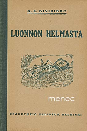 Kivirikko, K. E. - Luonnon helmasta 