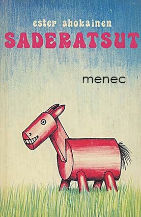 Ahokainen, Ester - Saderatsut 