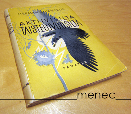 Gummerus, Herman - Aktiivisilta taisteluvuosilta 