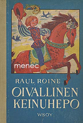 Roine, Raul - Oivallinen keinuhepo 