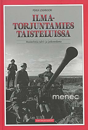 Louhivuori, Pekka - Ilmatorjuntamies taistelussa 