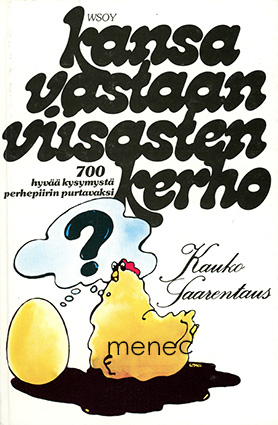 Saarentaus, Kauko - Kansa vastaan Viisasten kerho 
