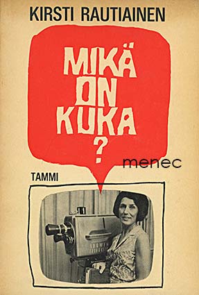Rautiainen, Kirsti - Mikä on kuka? 