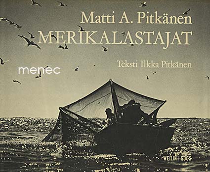 Pitkänen, Matti A. - Merikalastajat 