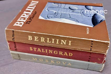 Plievier, Theodor - Moskova / Stalingrad / Berliini 